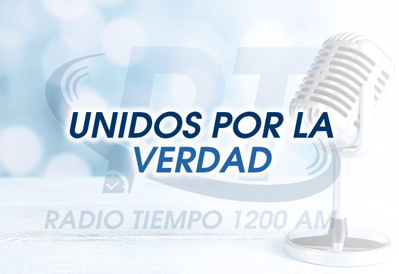 Unidos por la Verdad | Radio Tiempo la radio cristiana online de Venezuela